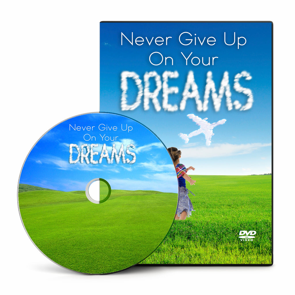 Never Give Up On Your Dreams - DVD